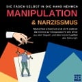 Cover-Bild zum Titel 'Manipulation und Narzissmus erkennen und sich wehren: Menschen erkennen' von 'Michelle Amecke'