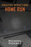 Cover-Bild zum Titel 'Creative Deductions: Home Run' von 'Michael Pickard'
