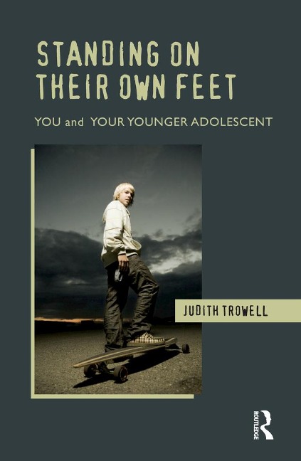 Standing on their Own Feet - Judith Trowell