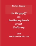 Cover-Bild zum Titel 'Im Würgegriff von Bevölkerungsbombe - Armut - Ernährung' von 'Michael Ghanem'
