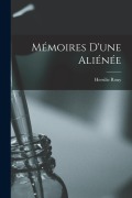 Cover-Bild zum Titel 'Mémoires D'une Aliénée' von 'Hersilie Rouy'