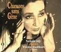 Chansons Sans G¿ne (Chante Yvette Guilbert) - Nathalie Joly