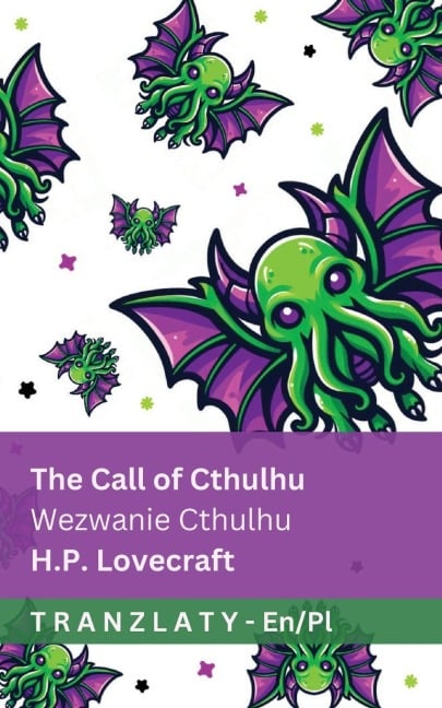 The Call of Cthulhu / Wezwanie Cthulhu - Lovecraft The Call of Cthulhu / Wezwanie Cthulhu - Lovecraft