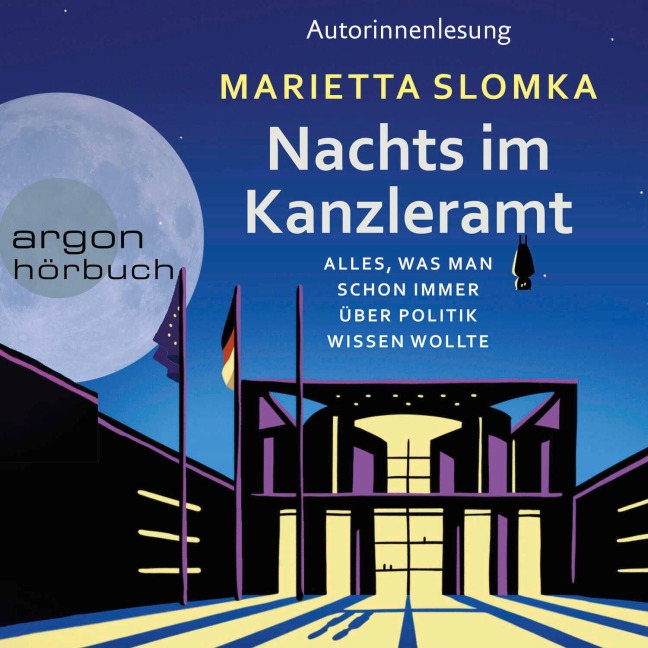 Nachts im Kanzleramt - Marietta Slomka