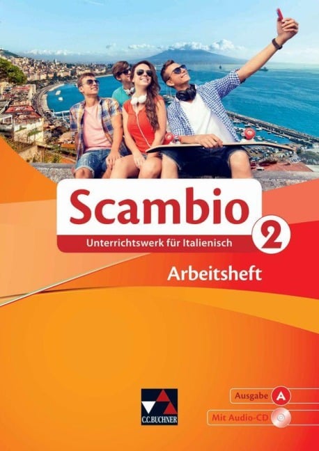 Scambio A.  Arbeitsheft 2 - Michaela Banzhaf, Stefano Grassini, Verena Bernhofer, Martin Stenzenberger, Paola Bernabei