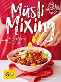 Cover-Bild zum Titel 'Müsli Mixing' von 'Chantal Sandjon'