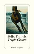 Cover-Bild zum Titel 'Triple Crown' von 'Felix Francis'