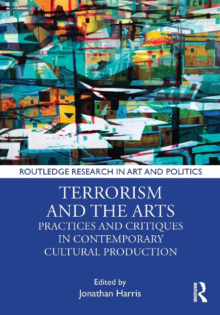 Terrorism and the Arts - 