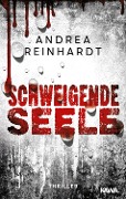 Cover-Bild zum Titel 'Schweigende Seele' von 'Andrea Reinhardt'