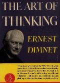 Cover-Bild zum Titel 'Art of Thinking' von 'Dimnet Ernest Dimnet'