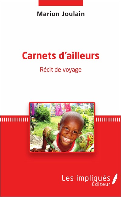 Carnets d'ailleurs - Marion Joulain
