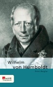 Cover-Bild zum Titel 'Wilhelm von Humboldt' von 'Peter Berglar'