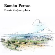 Cover-Bild zum Titel 'Poesía (in)completa' von 'Ramón Pernas'