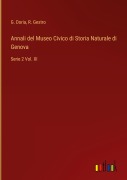 Cover-Bild zum Titel 'Annali del Museo Civico di Storia Naturale di Genova' von 'G. Doria, R. Gestro'