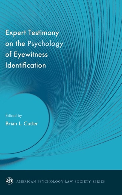 Expert Testimony on the Psychology of Eyewitness Identification - Culter