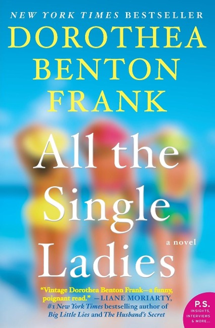 All the Single Ladies - Dorothea Benton Frank
