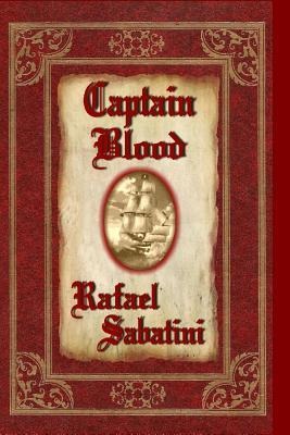 Captain Blood - Rafael Sabatini, Frank Mosco