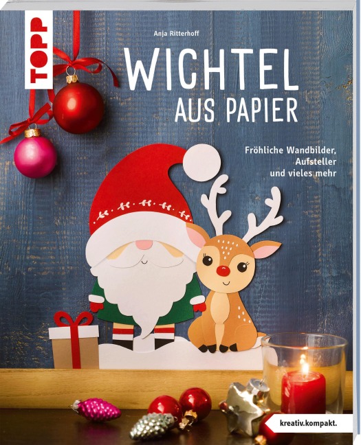 Wichtel aus Papier (kreativ.kompakt.) - Anja Ritterhoff