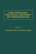 Cover-Bild zum Titel 'Basic Mechanisms and Clinical Treatment of Tumor Metastasis' von ''