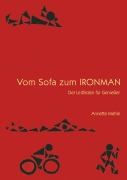Cover-Bild zum Titel 'Vom Sofa zum Ironman' von 'Annette Mahle'