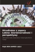 Hirudinées z zapory Lebna: bioró¿norodno¿¿ i perspektywy - Raja Ben Ahmed Lajili