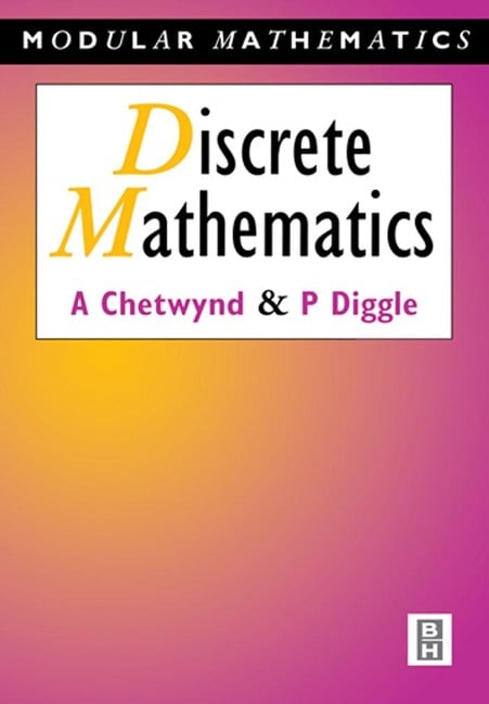 Discrete Mathematics - Amanda Chetwynd, Peter Diggle