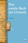 Das zweite Buch der Chronik (Edition C/AT/Band 16) - Walter Gisin