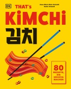Cover-Bild zum Titel 'That's Kimchi' von 'Anna-Maria Bahr-Schmidt, Guido Schmidt'