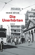 Cover-Bild zum Titel 'Die Unerhörten' von 'Volker Dützer'