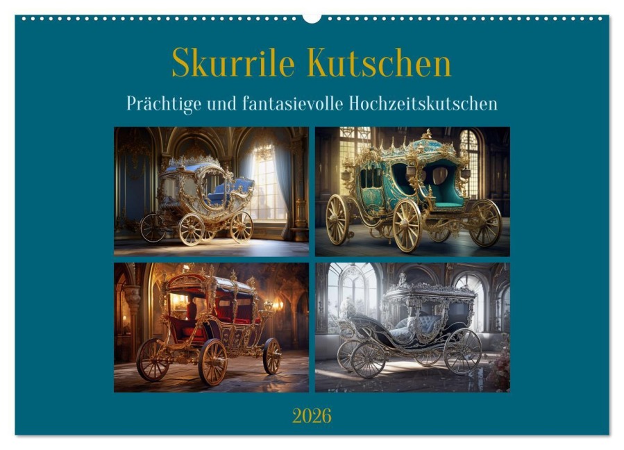 Skurrile Kutschen (Wandkalender 2026 DIN A2 quer), CALVENDO Monatskalender - Steffen Gierok-Latniak