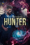 Cover-Bild zum Titel 'Hunter (Roam, #2)' von 'Dez Schwartz'