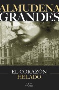 Cover-Bild zum Titel 'El corazon helado' von 'Almudena Grandes'