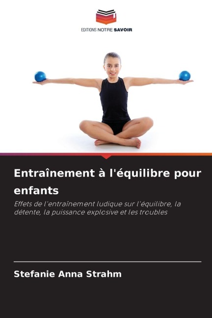 Entraînement à l'équilibre pour enfants - Stefanie Anna Strahm