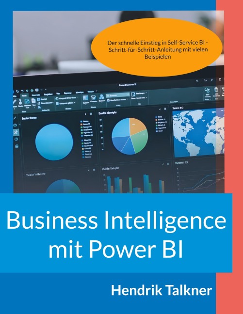 Business Intelligence mit Power BI - Hendrik Talkner