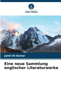 Cover-Bild zum Titel 'Eine neue Sammlung englischer Literaturwerke' von 'Jamil Al-Asmar'
