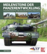 Cover-Bild zum Titel 'Meilensteine der Panzerentwicklung' von 'Rolf Hilmes'