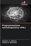 Cover-Bild zum Titel 'Programmazione neurolinguistica (PNL)' von 'Fouad A. S. Soliman, Karima A. Mahmoud'