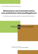 Cover-Bild zum Titel 'Massnahmen und Krisenintervention nach polizeilichem Schusswaffengebrauch' von ''