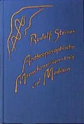 Cover-Bild zum Titel 'Anthroposophische Menschenerkenntnis und Medizin' von 'Rudolf Steiner'