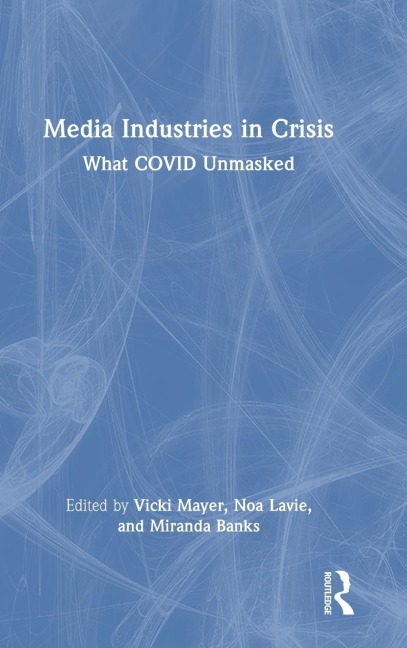 Media Industries in Crisis - 