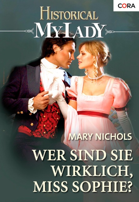Wer sind Sie wirklich, Miss Sophie? - Mary Nichols