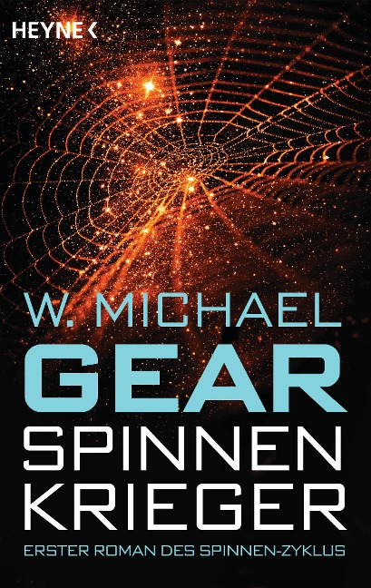 Spinnen-Krieger - W. Michael Gear