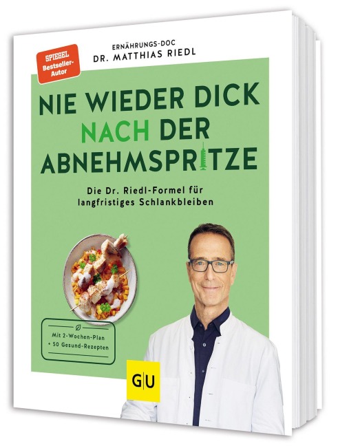 Nie wieder dick nach der Abnehmspritze - Matthias Riedl