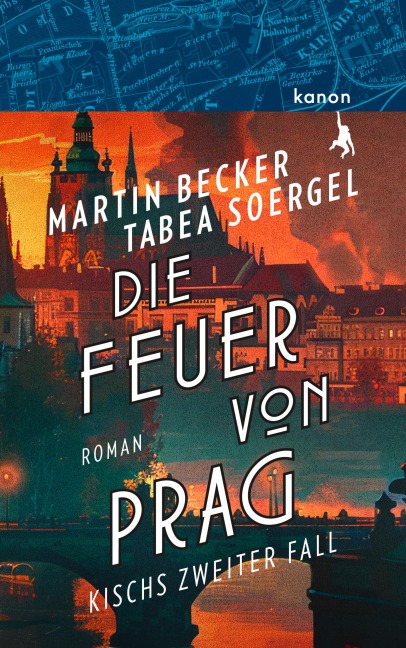 Die Feuer von Prag - Martin Becker, Tabea Soergel