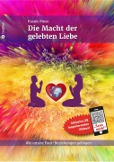 Cover-Bild zum Titel 'Die Macht der gelebten Liebe' von 'Frank Fiess'