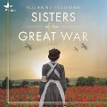 Cover-Bild zum Titel 'Sisters of the Great War Lib/E' von 'Suzanne Feldman'