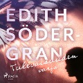 Cover-Bild zum Titel 'Tulevaisuuden varjo' von 'Edith Södergran'