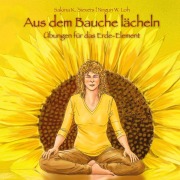 Cover-Bild zum Titel 'Aus dem Bauche lächeln' von 'Sakina K. Sievers, Nirgun W. Loh'