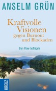 Cover-Bild zum Titel 'Kraftvolle Visionen gegen Burnout und Blockaden' von 'Anselm Grün'