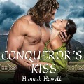Cover-Bild zum Titel 'Conqueror's Kiss Lib/E' von 'Hannah Howell'